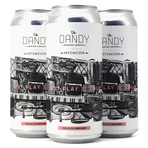 DANDY JUST PLAY IT LOUD HEFEWEIZEN 473ML 4PK CAN